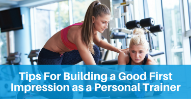 Tips for building a good first impression as a personal trainer